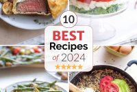 Top 10 Most Delish Recipes of 2024 You’ll Want to Try