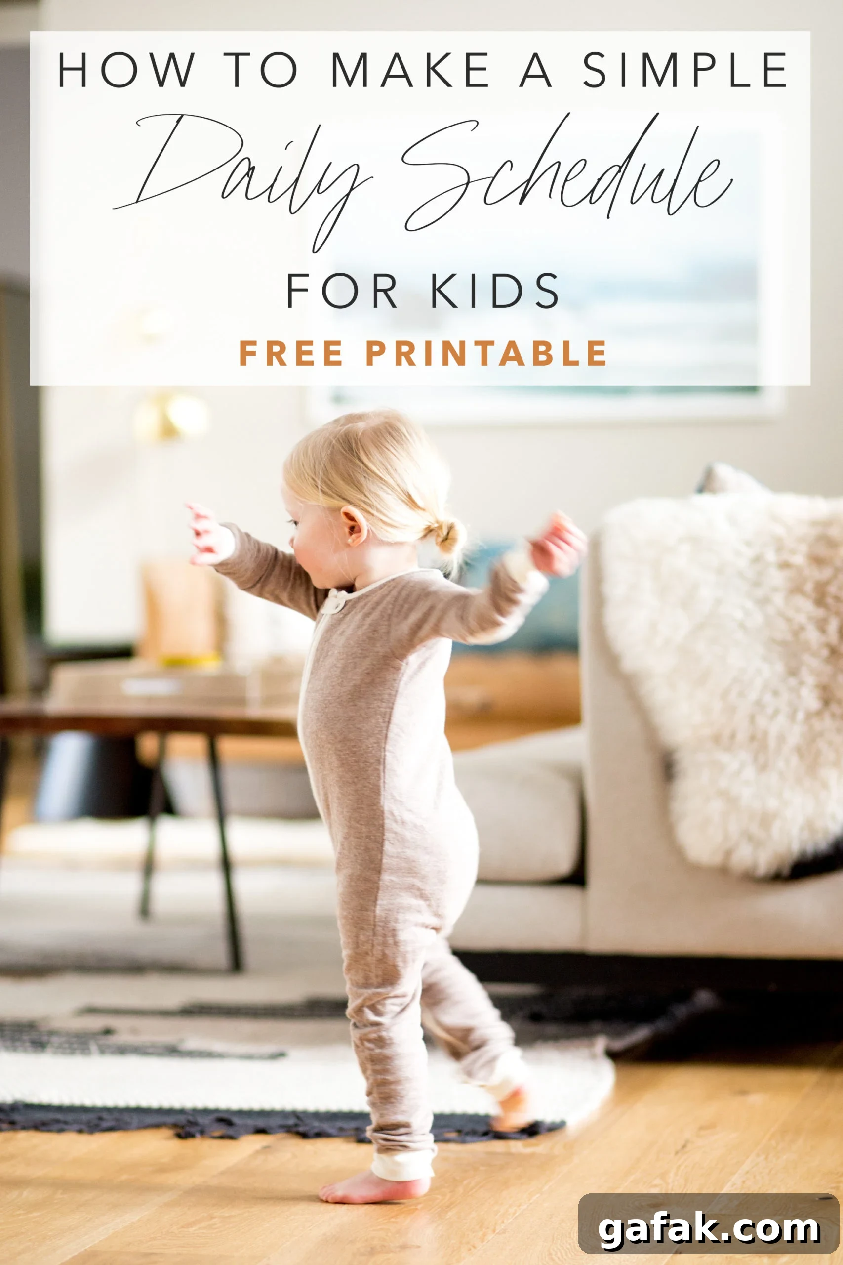 small girl dancing in modern living room how to create a schedule for young kids toddlers with title text overlay