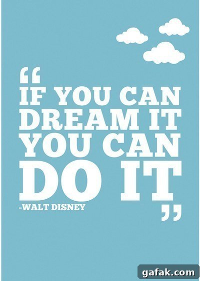 My Favorite Disney Quotes- Walt Disney
