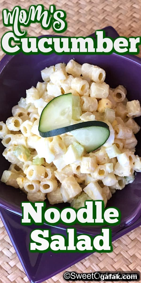 Mom's Cucumber Noodle Salad is cool and refreshing with lots of flavor from the celery, eggs, and love that goes into it. Pasta salad in purple bowl.