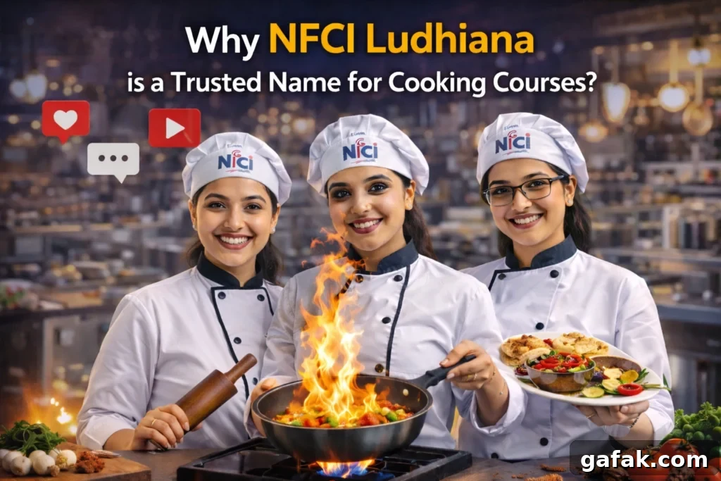Why NFCI Ludhiana is a Trusted Name for Cooking Courses?