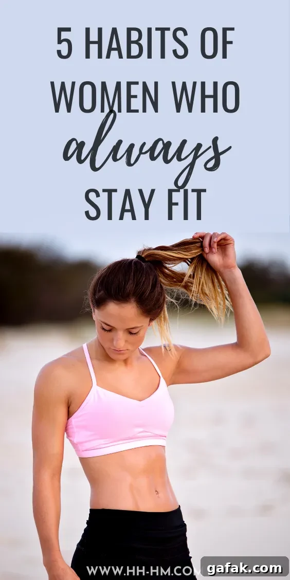 5 habits of women who always stay fit! Reach your health and fitness goals by adding these healthy daily habits of women who always stay healthy, no matter the season to your daily routine! There’s more to living a healthy lifestyle than keeping a healthy diet and sticking to a workout routine. You can include these habits and tips in your morning routine, evening routine, but it’s best to practice them throughout the day. #health #fitness
