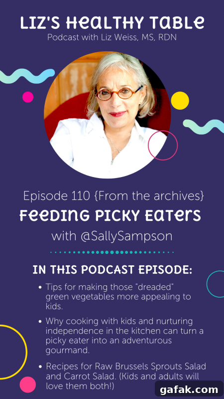 feeding picky eaters via lizshealthytable.com/podcast