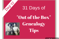 31 Days of Out of the Box Genealogy Tips – Heritage Books